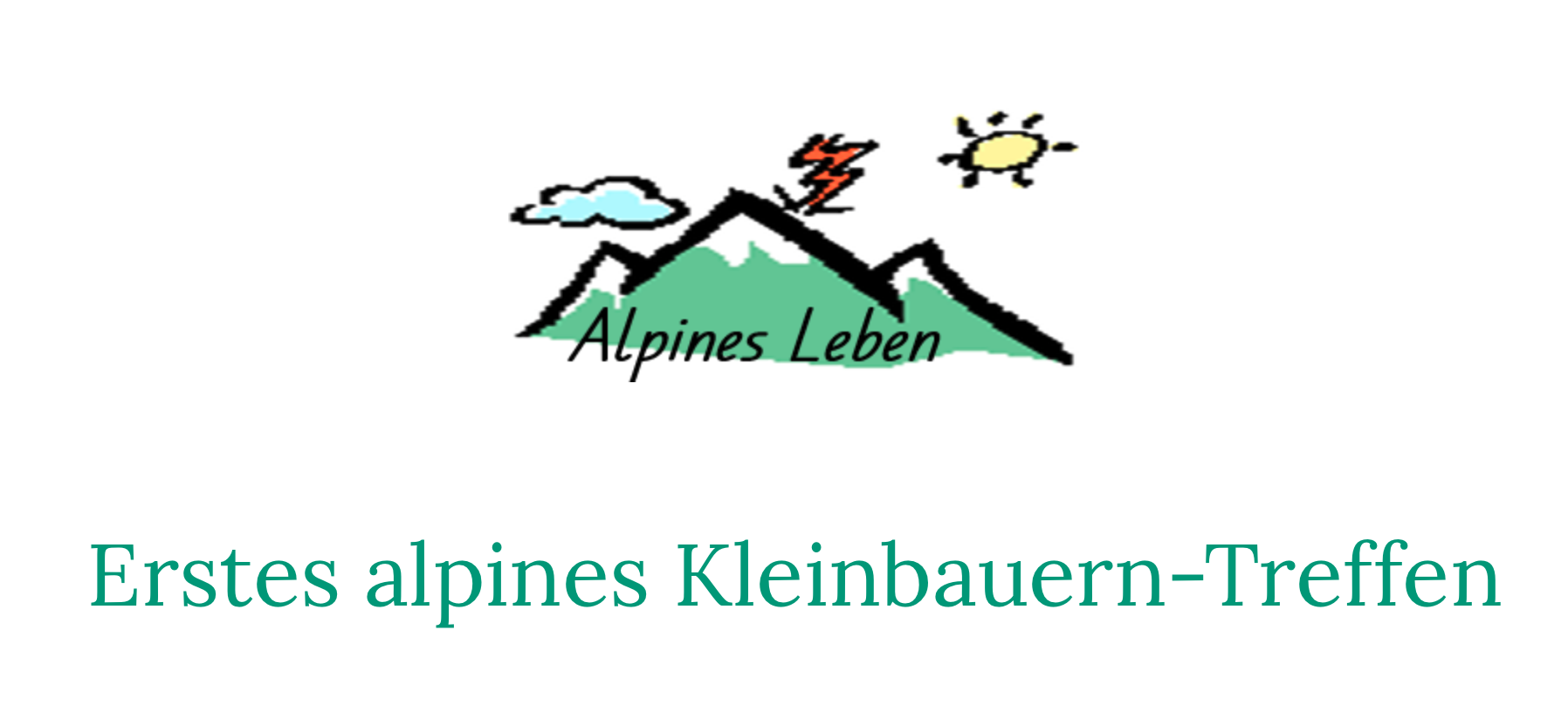 1. Alpines Kleinbauern-Treffen am 9.11. oder 23.11.